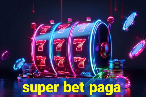 super bet paga